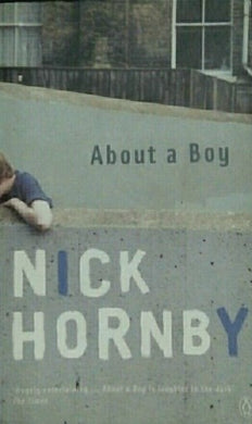 About a Boy - Nick Hornby